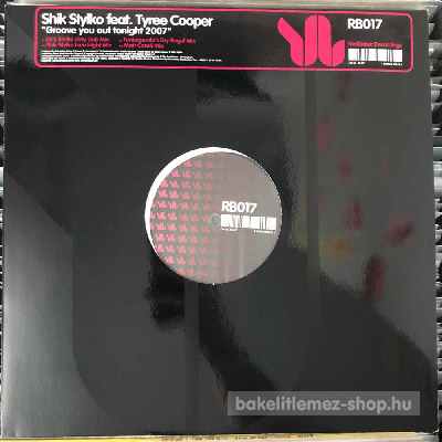 Shik Stylko Groove You Out Tonight 2007 (12") (vinyl) bakelit lemez Shik Stylko - Groove You Out Tonight 2007 (12") (vinyl) bakelit lemez