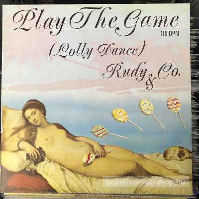 Rudy & Co. Play The Game (Lolly Dance) (12") (vinyl) bakelit lemez Rudy & Co. - Play The Game (Lolly Dance) (12") (vinyl) bakelit lemez