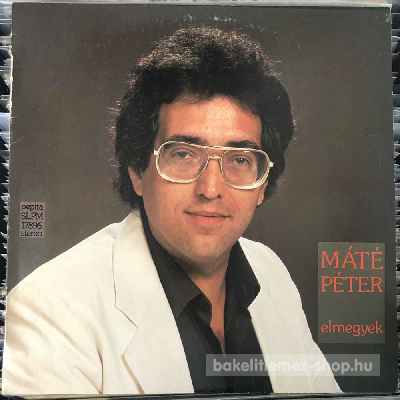 Máté Péter Elmegyek LP (vinyl) bakelit lemez Máté Péter - Elmegyek LP (vinyl) bakelit lemez