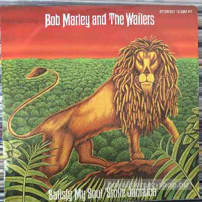 Bob Marley & The Wailers Satisfy My Soul, Smile Jamaica (7", Single) (vinyl) bakelit lemez Bob Marley & The Wailers - Satisfy My Soul, Smile Jamaica (7", Single) (vinyl) bakelit lemez