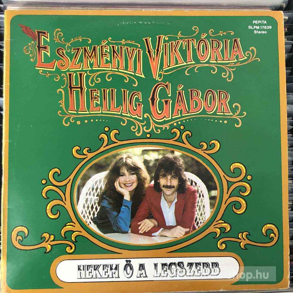 Eszményi Viktória & Heilig Gábor - Nekem Ő A Legszebb