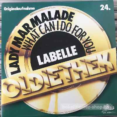 LaBelle - Lady Marmalade, What Can I Do For You  (7", Single) (vinyl) bakelit lemez