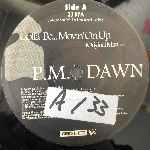 P.M. Dawn  Gotta Be...Movin On Up  (12", Promo)