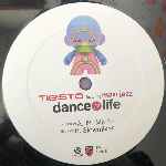 Tiesto Featuring Maxi Jazz Dance4Life (12") Tiesto Featuring Maxi Jazz Dance4Life (12")