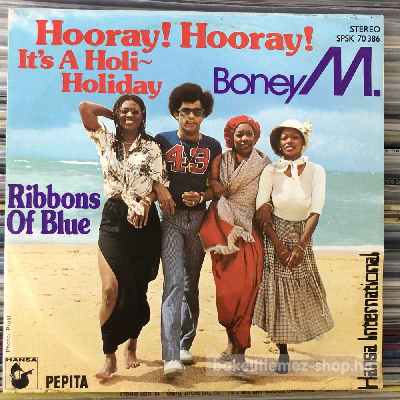 Boney M. - Hooray! Hooray! Its A Holi-Holiday  SP (vinyl) bakelit lemez