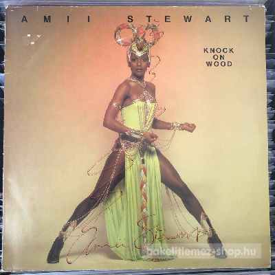 Amii Stewart Knock On Wood (LP, Album) (vinyl) bakelit lemez Amii Stewart - Knock On Wood (LP, Album) (vinyl) bakelit lemez