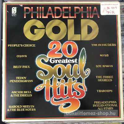 Various Philadelphia Gold 20 Greatest Soul Hits (LP, Comp) (vinyl) bakelit lemez Various - Philadelphia Gold 20 Greatest Soul Hits (LP, Comp) (vinyl) bakelit lemez