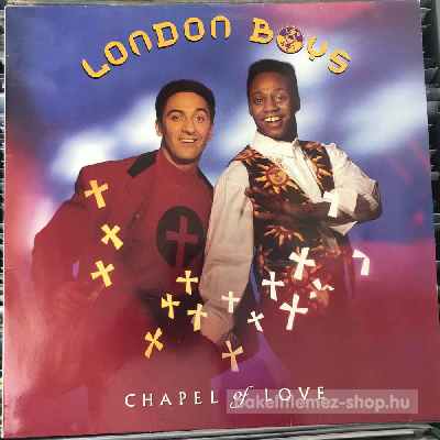 London Boys - Chapel Of Love  (12", Maxi) (vinyl) bakelit lemez