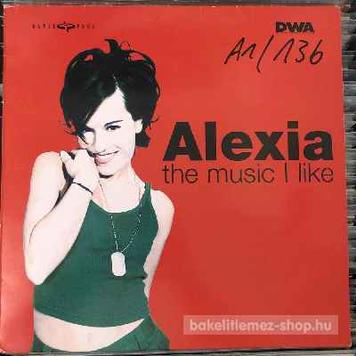 Alexia The Music I Like (12") (vinyl) bakelit lemez Alexia - The Music I Like (12") (vinyl) bakelit lemez