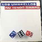 Los Umbrellos - No Tengo Dinero