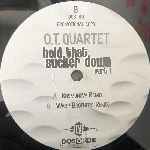 O.T. Quartet Hold That Sucker Down (Part 1 & 2) (2 x 12", Promo) O.T. Quartet Hold That Sucker Down (Part 1 & 2) (2 x 12", Promo)
