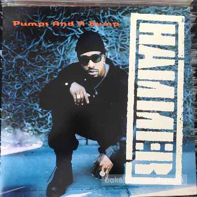Hammer Pumps And A Bump (12") (vinyl) bakelit lemez Hammer - Pumps And A Bump (12") (vinyl) bakelit lemez