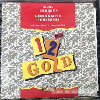 G.Q., Locksmith Disco Nights (Rock Freak), Unlock The Funk (12") (vinyl) bakelit lemez G.Q., Locksmith - Disco Nights (Rock Freak), Unlock The Funk (12") (vinyl) bakelit lemez