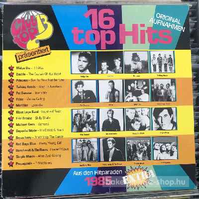 Various 16 Top Hits - Aus Den Hitparaden 1985 Extra (LP, Comp) (vinyl) bakelit lemez Various - 16 Top Hits - Aus Den Hitparaden 1985 Extra (LP, Comp) (vinyl) bakelit lemez