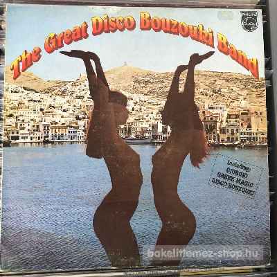 The Great Disco Bouzouki Band The Great Disco Bouzouki Band (LP, Album) (vinyl) bakelit lemez The Great Disco Bouzouki Band - The Great Disco Bouzouki Band (LP, Album) (vinyl) bakelit lemez