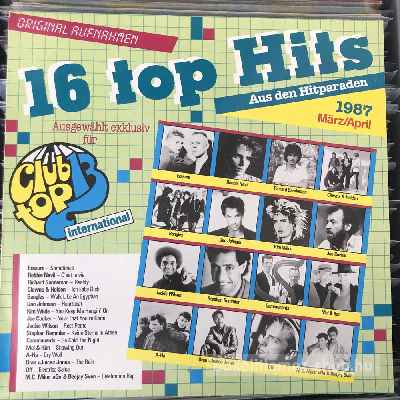Various 16 Top Hits International Marz, April 1987 (LP, Comp) (vinyl) bakelit lemez Various - 16 Top Hits International Marz, April 1987 (LP, Comp) (vinyl) bakelit lemez