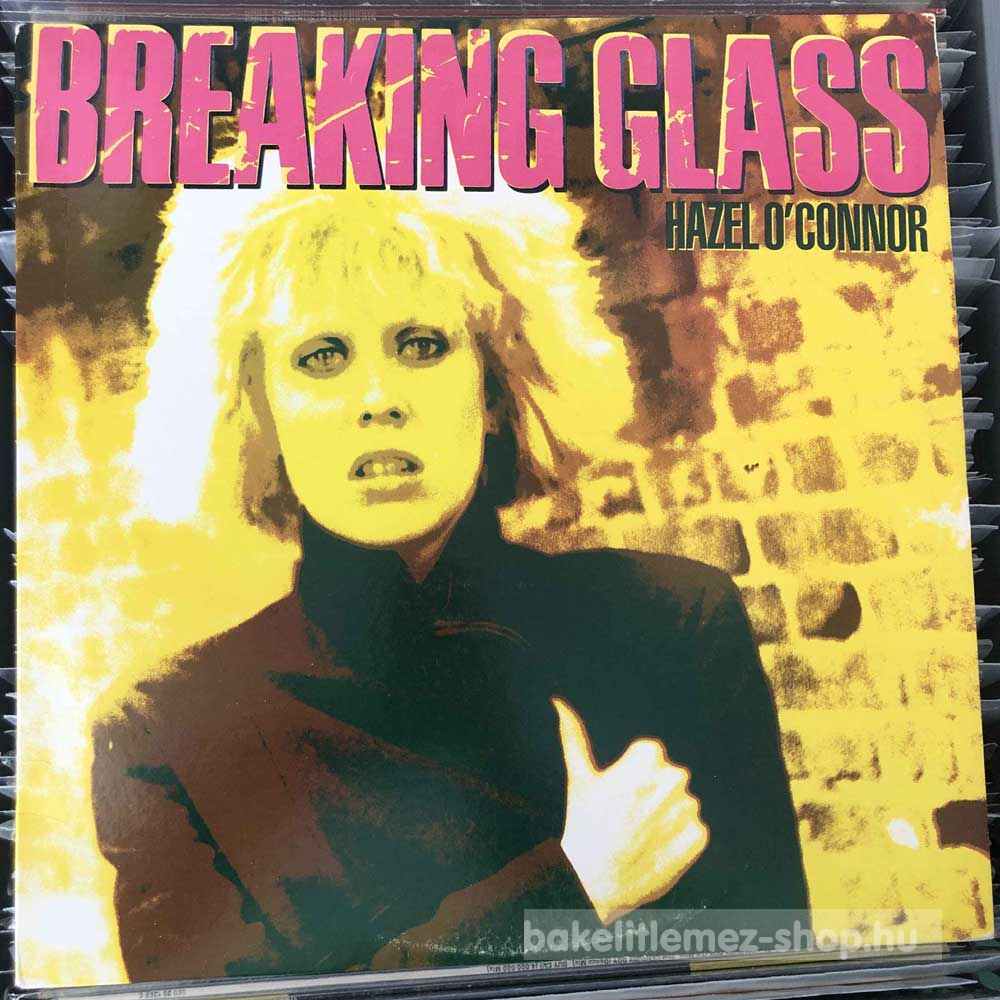 Hazel OConnor - Breaking Glass