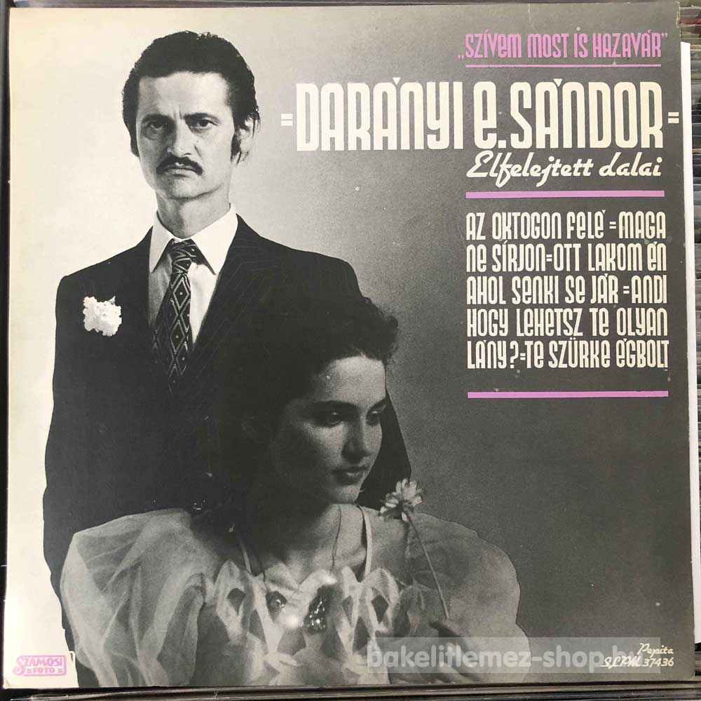 Darányi Zenekar - Szívem Most Is Hazavár