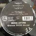 Three Drives Greece 2000 (Remix) (12") Three Drives Greece 2000 (Remix) (12")