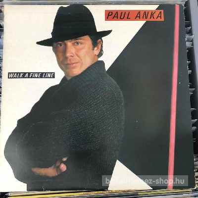 Paul Anka Walk A Fine Line (LP, Album) (vinyl) bakelit lemez Paul Anka - Walk A Fine Line (LP, Album) (vinyl) bakelit lemez