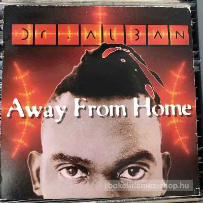 Dr. Alban Away From Home (12") (vinyl) bakelit lemez Dr. Alban - Away From Home (12") (vinyl) bakelit lemez