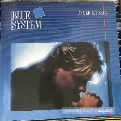 Blue System Under My Skin (12", Maxi) (vinyl) bakelit lemez Blue System - Under My Skin (12", Maxi) (vinyl) bakelit lemez