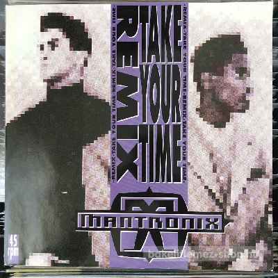 Mantronix Take Your Time (Remix) (12") (vinyl) bakelit lemez Mantronix - Take Your Time (Remix) (12") (vinyl) bakelit lemez