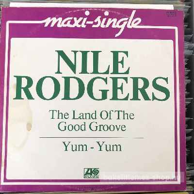 Nile Rodgers The Land Of The Good Groove, Yum - Yum (12", Maxi) (vinyl) bakelit lemez Nile Rodgers - The Land Of The Good Groove, Yum - Yum (12", Maxi) (vinyl) bakelit lemez