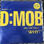 DannyD Presents D Mob With Cathy Dennis - Why?