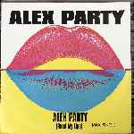Alex Party - Alex Party (Read My Lips)