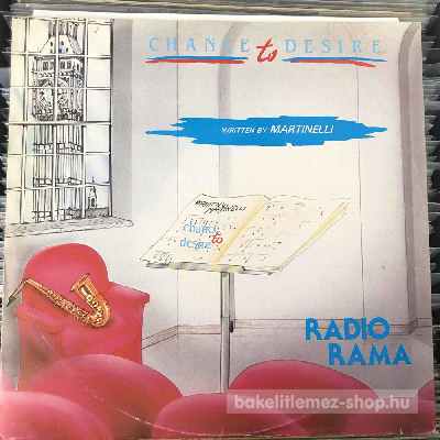 Radiorama Chance To Desire (12") (vinyl) bakelit lemez Radiorama - Chance To Desire (12") (vinyl) bakelit lemez