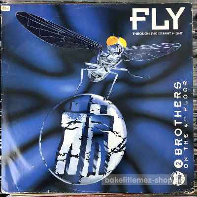 2 Brothers On The 4th Floor - Fly (Through The Starry Night)  (12") (vinyl) bakelit lemez