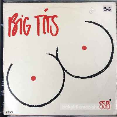 Sex Shop Boys - Big Tits  (12", Maxi) (vinyl) bakelit lemez