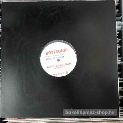 Boytronic Dont Let Me Down (12", Promo) (vinyl) bakelit lemez Boytronic - Dont Let Me Down (12", Promo) (vinyl) bakelit lemez