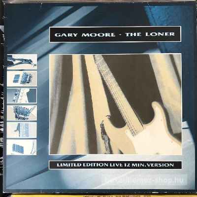 Gary Moore The Loner (Limited Edition Live 12 Min. Version) (12", Maxi) (vinyl) bakelit lemez Gary Moore - The Loner (Limited Edition Live 12 Min. Version) (12", Maxi) (vinyl) bakelit lemez