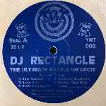 DJ Rectangle The Ultimate Battle Weapon (Volume Three) (12") DJ Rectangle The Ultimate Battle Weapon (Volume Three) (12")