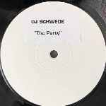 DJ Schwede The Party (12") DJ Schwede The Party (12")