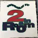 2 In A Room - Wiggle It
