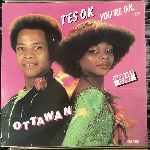 Ottawan Tes O.K., Youre O.K. (12", Maxi) Ottawan Tes O.K., Youre O.K. (12", Maxi)