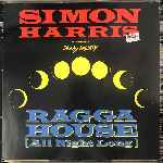 Simon Harris Starring Daddy Freddy - Ragga House (All Night Long)