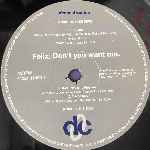 Felix Dont You Want Me (Original Mixes And Remixes) (12", Maxi) Felix Dont You Want Me (Original Mixes And Remixes) (12", Maxi)