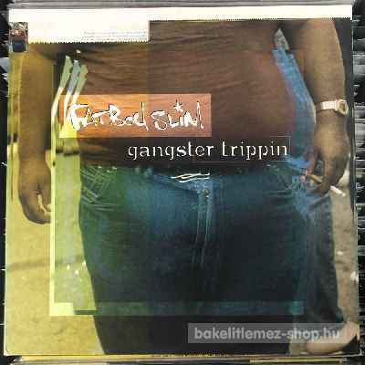 Fatboy Slim - Gangster Trippin  (12") (vinyl) bakelit lemez