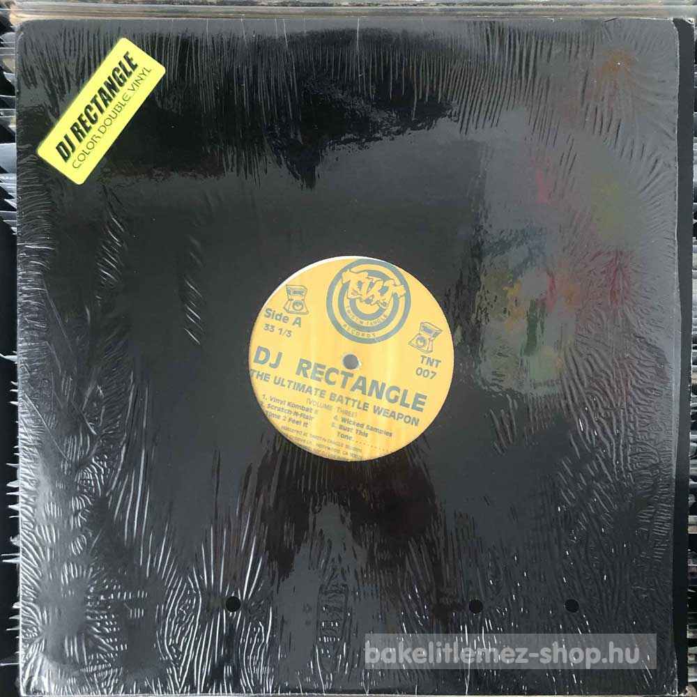 DJ Rectangle - The Ultimate Battle Weapon (Volume Three)