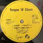 Tongue N Cheek Nobody (Remix) (12") Tongue N Cheek Nobody (Remix) (12")