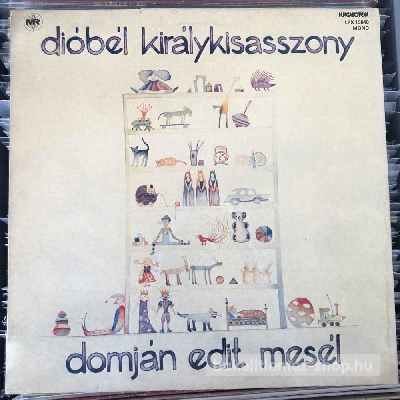 Domján Edit Dióbél Királykisasszony LP (vinyl) bakelit lemez Domján Edit - Dióbél Királykisasszony LP (vinyl) bakelit lemez