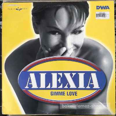 Alexia - Gimme Love  (12") (vinyl) bakelit lemez