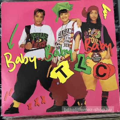 TLC Baby-Baby-Baby (12") (vinyl) bakelit lemez TLC - Baby-Baby-Baby (12") (vinyl) bakelit lemez