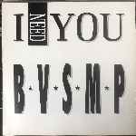 B.V.S.M.P. - I Need You