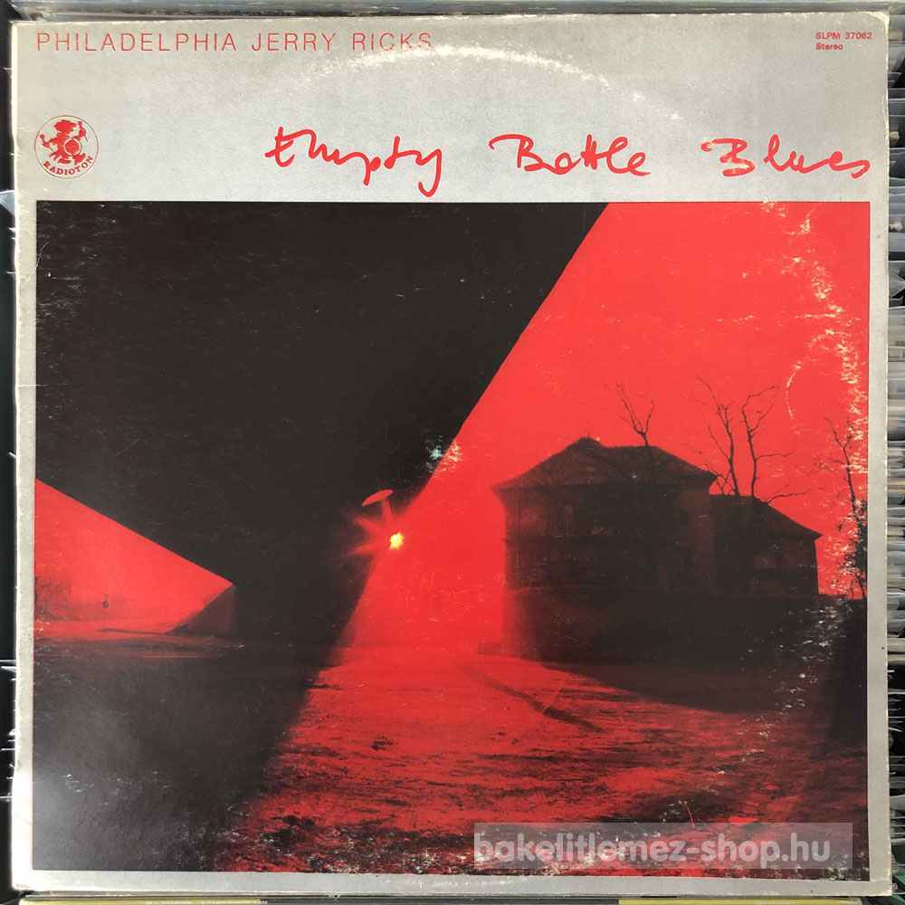 Philadelphia Jerry Ricks - Empty Bottle Blues