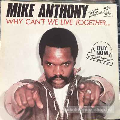 Mike Anthony - Why Cant We Live Together  (12") (vinyl) bakelit lemez